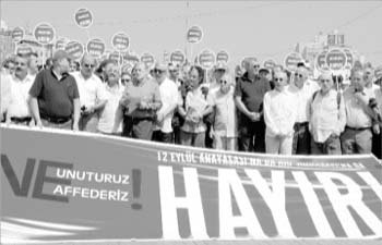 12 EYLÜL'DE GÜLENLERE 12 EYLÜL'DE HAYIR 