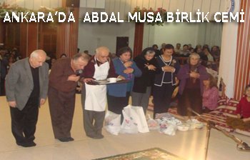 ANKARA\'DA ABDAL MUSA BİRLİK CEMİ YAPILDI