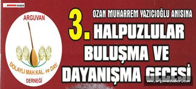 HALPUZLULAR 3. BULUŞMA VE DAYANIŞMA GECESİ 21 TEMMUZDA YAPILACAK