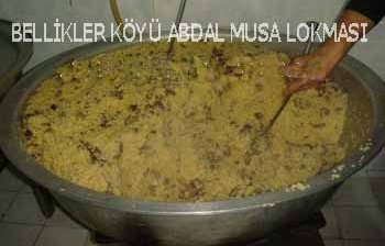 BELLİKLER ABDAL MUSA BİRLİK LOKMASI BİR HAFTA ERTELENDİ