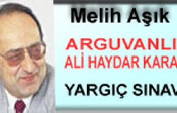 ARGUVANLI\'NIN  YARGIÇ SINAVI MÜCADELESİ