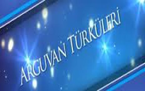 ARGUVAN TÜRKÜLERİ SOMUT OLMAYAN KÜLTÜREL MİRAS ULUSAL ENVANTER LİSTESİNE KAYDEDİLDİ