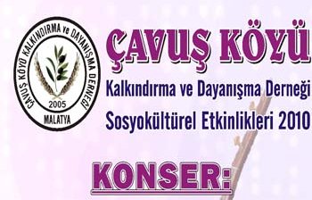 ÇAVUŞ KÖYÜ DERNEĞİ MALATYA\'DA PAZAR GÜNÜ  TÜRKÜ ŞÖLENİ DÜZENLİYOR
