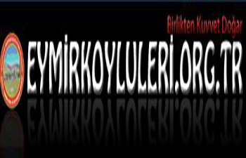 EYMİR KÖYÜ DERNEK WEB SİTESİ YENİLENDİ 