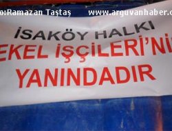 ARGUVAN İSAKÖYÜNDE TEKEL İŞÇİLERİ UNUTULMADI.