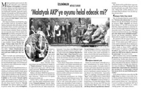 MALAYALI AKP'YE OYUNU HELAL EDECEKMİ ?