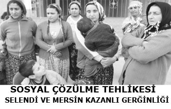 SOSYAL ÇÖZÜLME TEHLİKESİ