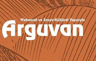 Mekansal ve Sosyo-Kültürel Yapısıyla Arguvan İsimli...