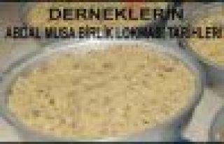 DERNEKLERİN ABDAL MUSA BİRLİK LOKMASI TARİHLERİ