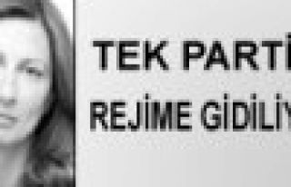 TEK PARTİ REJİMİNE GİDİLİYOR