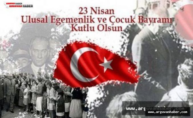 23 NİSAN ULUSAL EGEMENLİK VE ÇOCUK BAYRAMININ 103 YILI